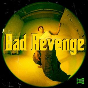 Bad Revenge (Single)