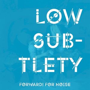 Low Subtlety