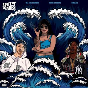 Spittin' Waves (Single)