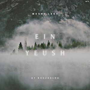 Ein Yeush (Single)