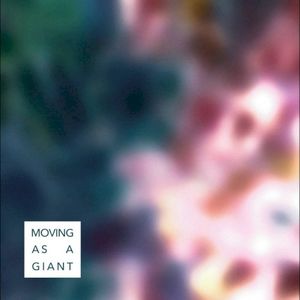 Moving as a Giant