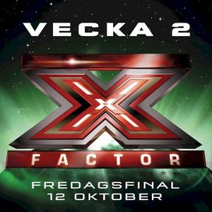 X Factor: Fredagsfinal vecka 2