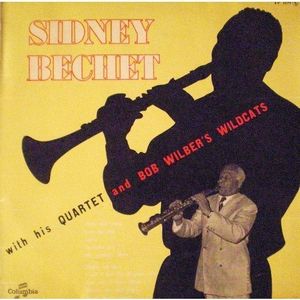 Sidney Bechet With His Quartet and Bob Wilber's Wildcats