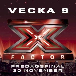 X Factor: Fredagsfinal vecka 9