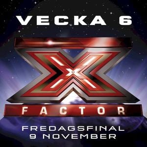 X Factor: Fredagsfinal vecka 6