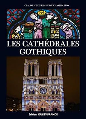 Les cathédrales gothiques