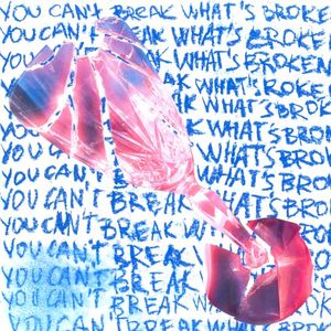 You Can't Break What's Broken (Single)