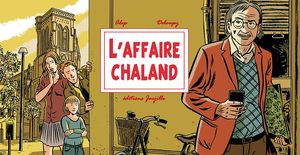 L'Affaire Chaland - L'Introuvable, tome 6