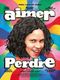 Aimer perdre