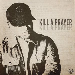 Kill a Prayer (Single)