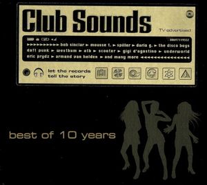 Club Sounds: Best of 10 Years