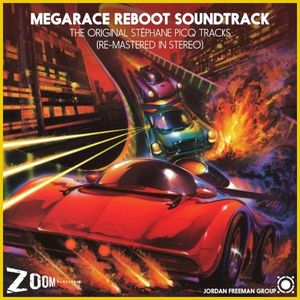 Megarace Reboot Soundtrack: The Original Stéphane Picq Tracks (Stereo Remasters) (OST)