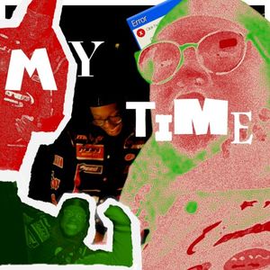 My Time (Single)