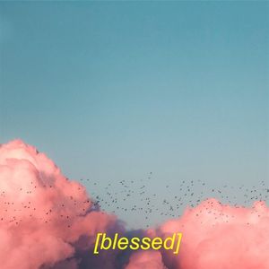 Blessed (Single)