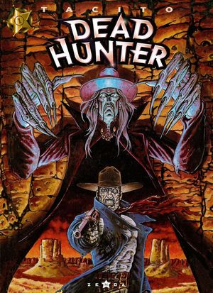 Même pas mort - Dead Hunter, tome 1