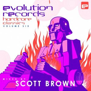 Evolution Records Hardcore Classics - Volume Six