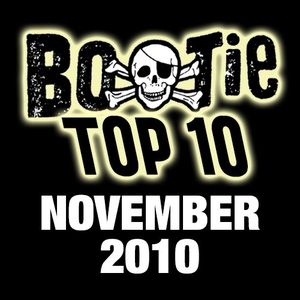 Bootie Top 10 – November 2010