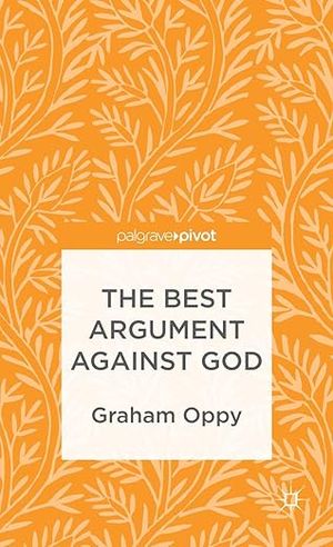 The Best Argument against God