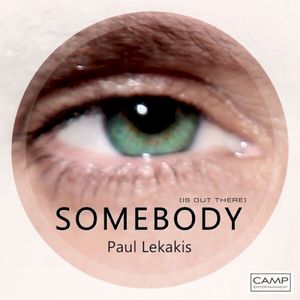 Somebody (Is Out There) (Single)