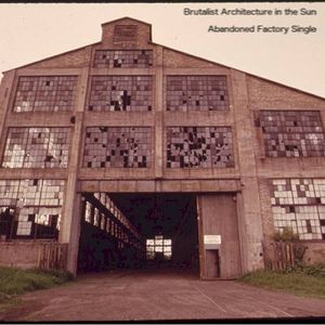 Abandoned Factory (Single)