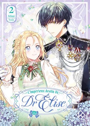 L'Impérieux Destin du Dr Elise, tome 2