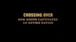 How Roots Captivated an Entire Nation