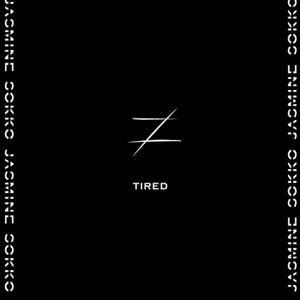 TIRED (Single)