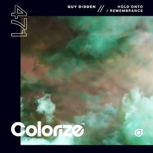 Hold Onto / Remembrance (EP)