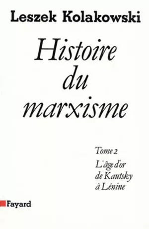 L'âge d'or de Kautsky à Lénine