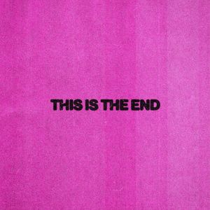 THIS IS THE END (Single)