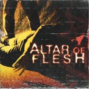 Altar of Flesh (Single)