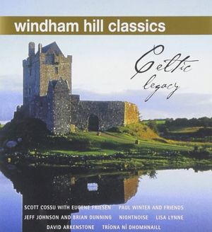 Windham Hill Classics: Celtic Legacy