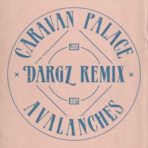 Avalanches (DARGZ remix) (Single)