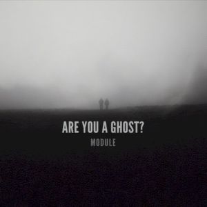 Are You a Ghost? (Single)