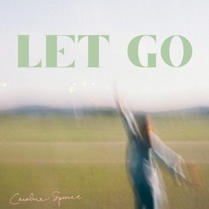 Let Go (Single)