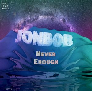Never Enough
