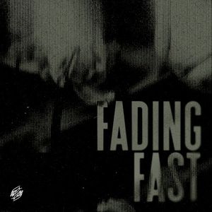 Fading Fast (Single)