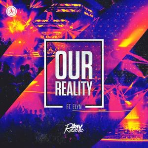 Our Reality (Single)