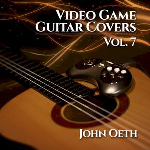 Video Game Guitar Covers, Vol. 7