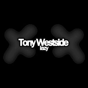 Lazy (Original Mix) (Single)