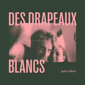 Des drapeaux blancs (Single)