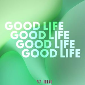 Good Life (Single)