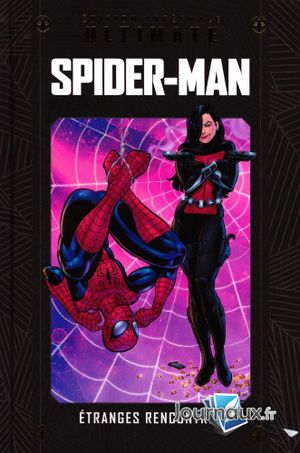 Spider-Man - Étranges rencontres - Marvel Ultimate (Hachette Collections) - Tome 8