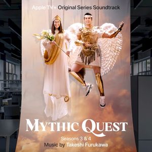 Mythic Quest: Seasons 3 & 4 (Apple TV+ Original Series Soundtrack) (OST)