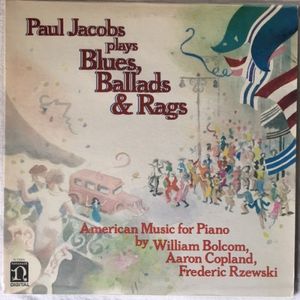 Paul Jacobs Plays Blues, Ballads & Rags