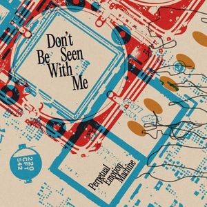 Don’t Be Seen With Me (Single)