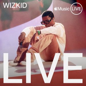 Apple Music Live: Wizkid (Live)