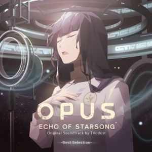 OPUS: Echo of Starsong Original Soundtrack -Best Selection- (OST)