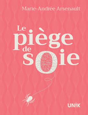 Le Piège de soie