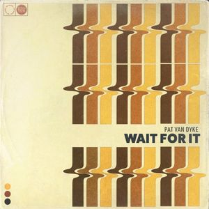 Wait for It (Single)